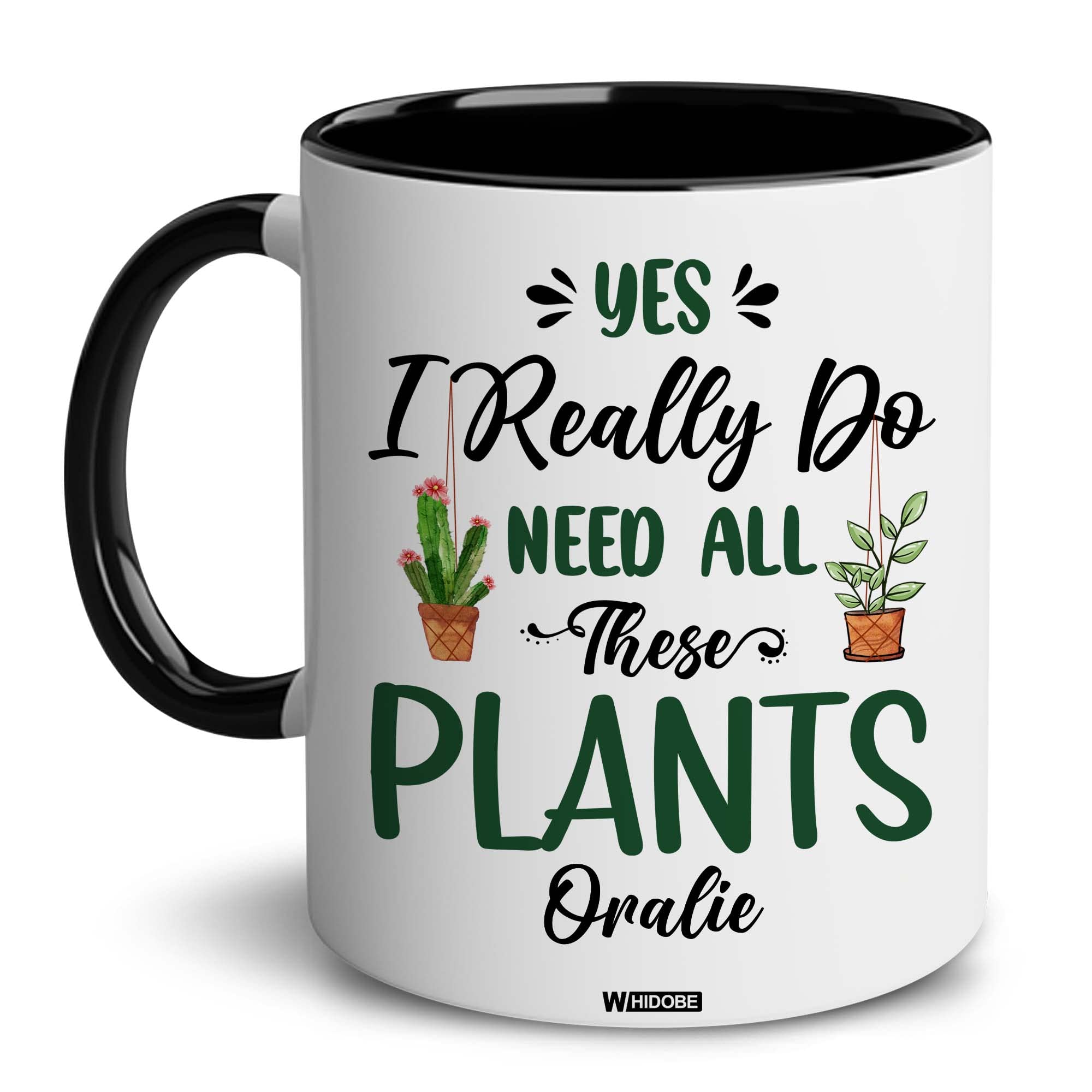 WHIDOBE Personalized Yes I Really Do Need All These Plants Mug, Yes I Really Do Need All These Plants, Plant Mom Mug, Plant Mug For Plant Lovers, Mom,