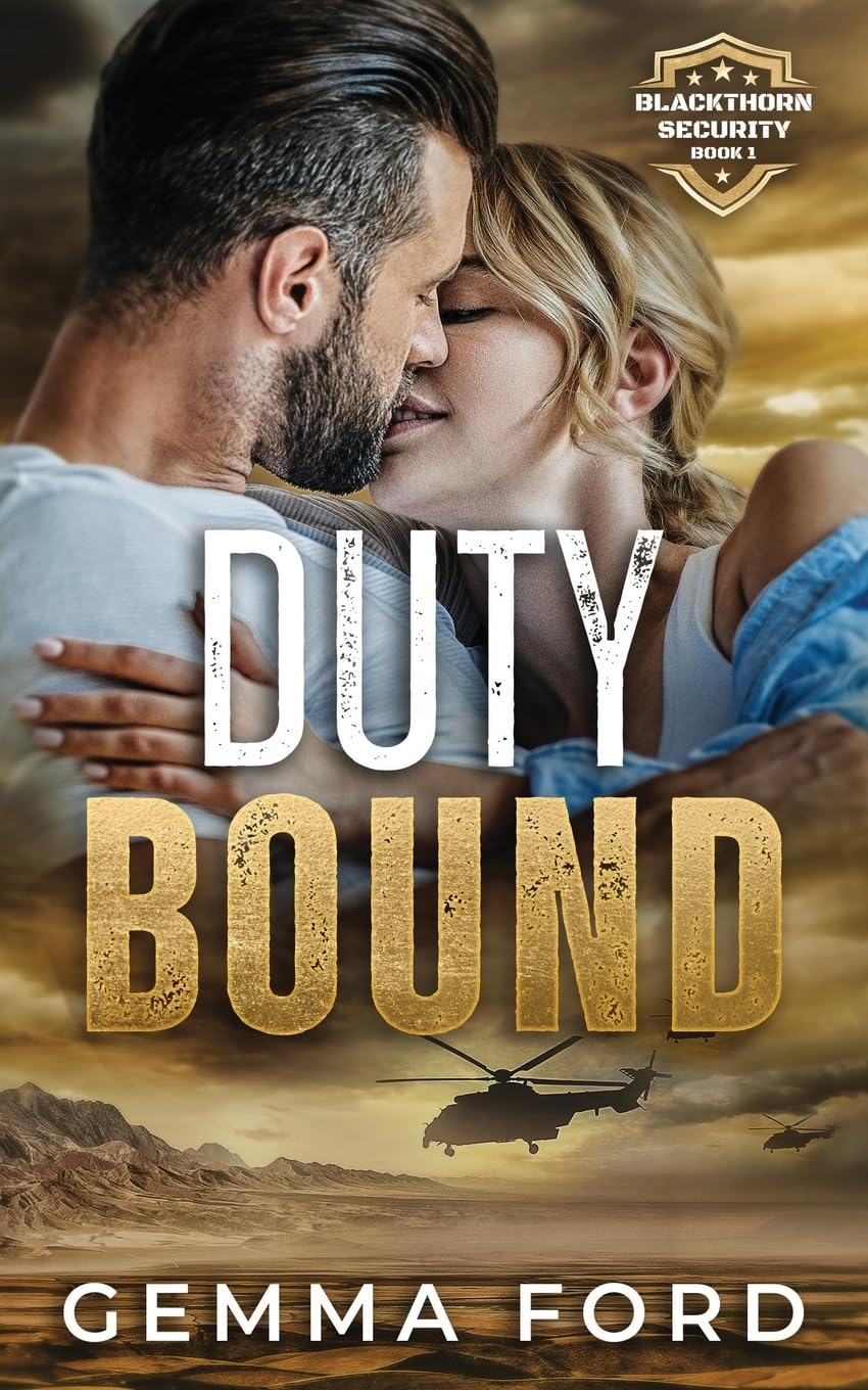 Duty Bound: A gripping enemies-to-lovers romance.: 1 (Blackthorn Security)