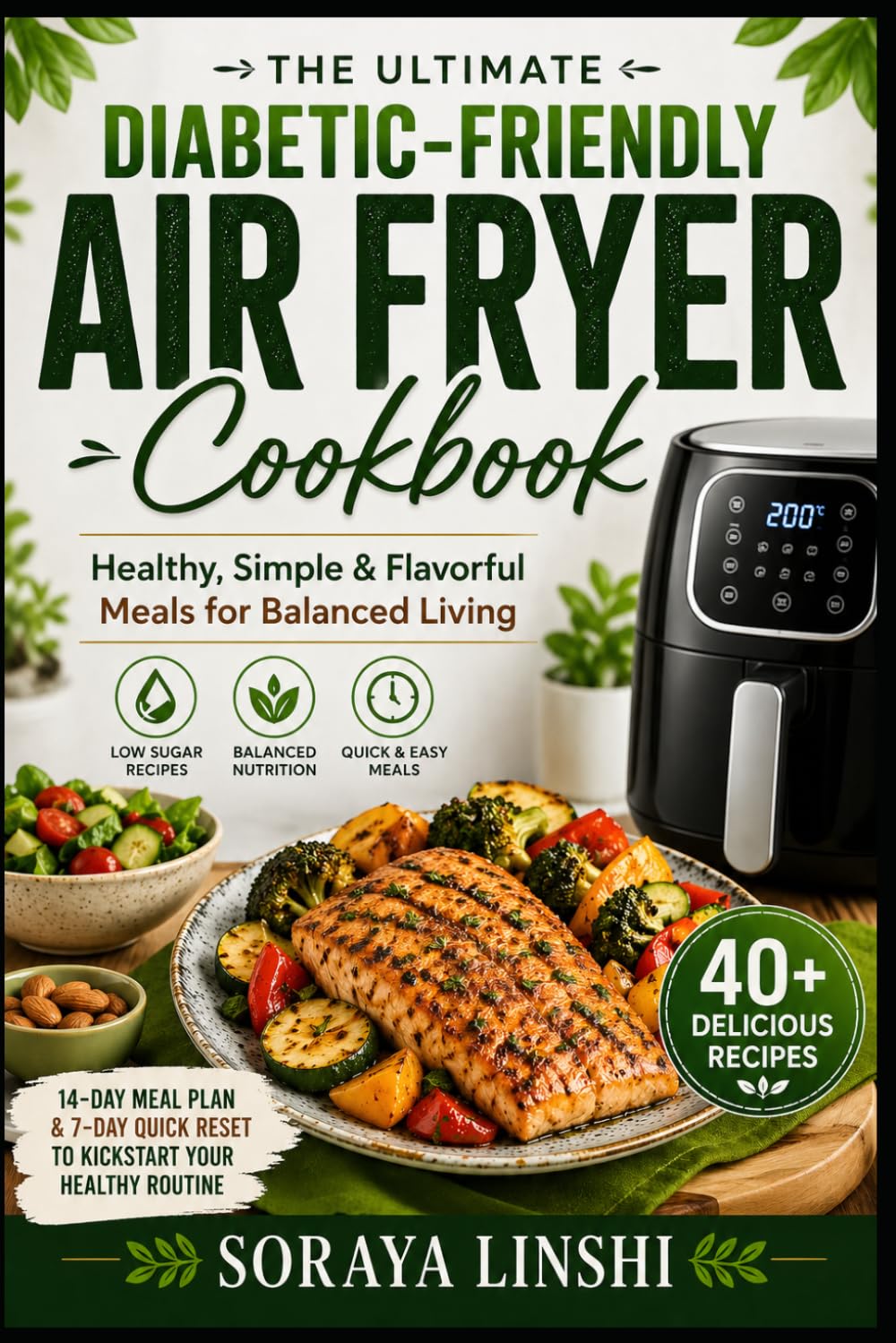 DIABETIC-FRIENDLY AIR FRYER COOKBOOK
