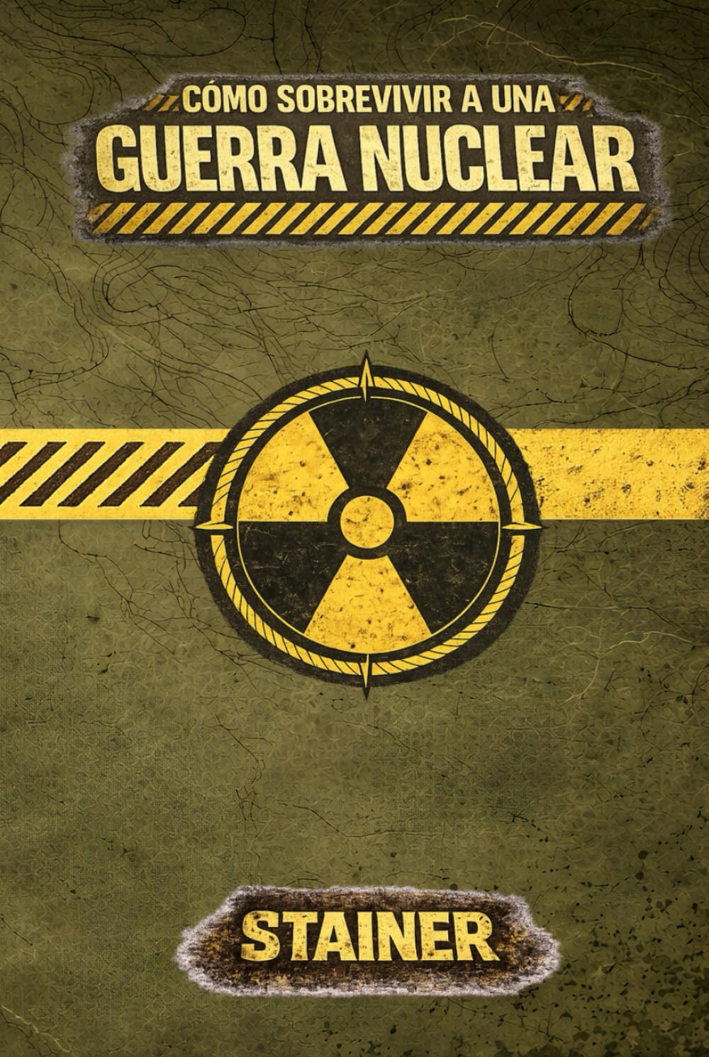 Cómo Sobrevivir a una Guerra Nuclear - STAINER