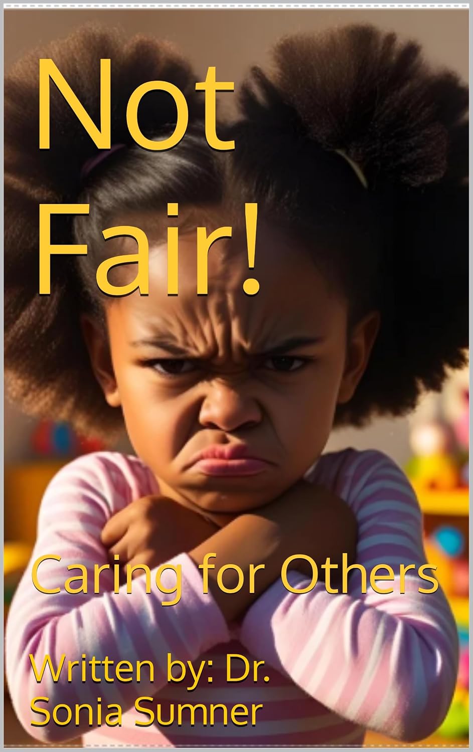 Not Fair!: Caring for Others