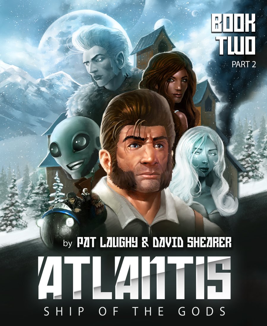 Atlantis Ship of the Gods Book 2 Part 2: Gathering Tributaries