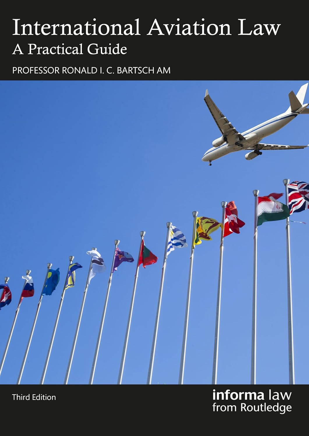 International Aviation Law: A Practical Guide      3rd Edition, Kindle Edition