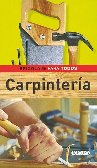 Bricolaje para Todos: Carpinteria