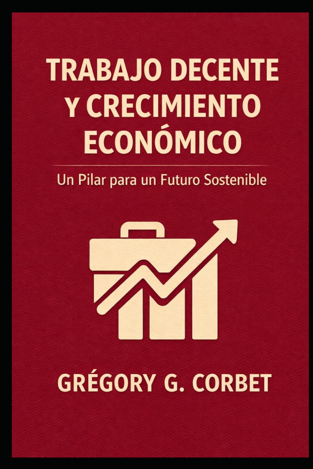 Trabajo decente y crecimiento económico: claves para un desarrollo equitativo y sostenible