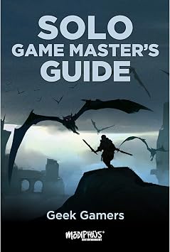 Modiphius Entertainment Ltd Geek Gamers Solo Game Masters Guide - Softcover RPG Book, 180 Pages, System-Neutral Tricks, Rules, Tables & Lists