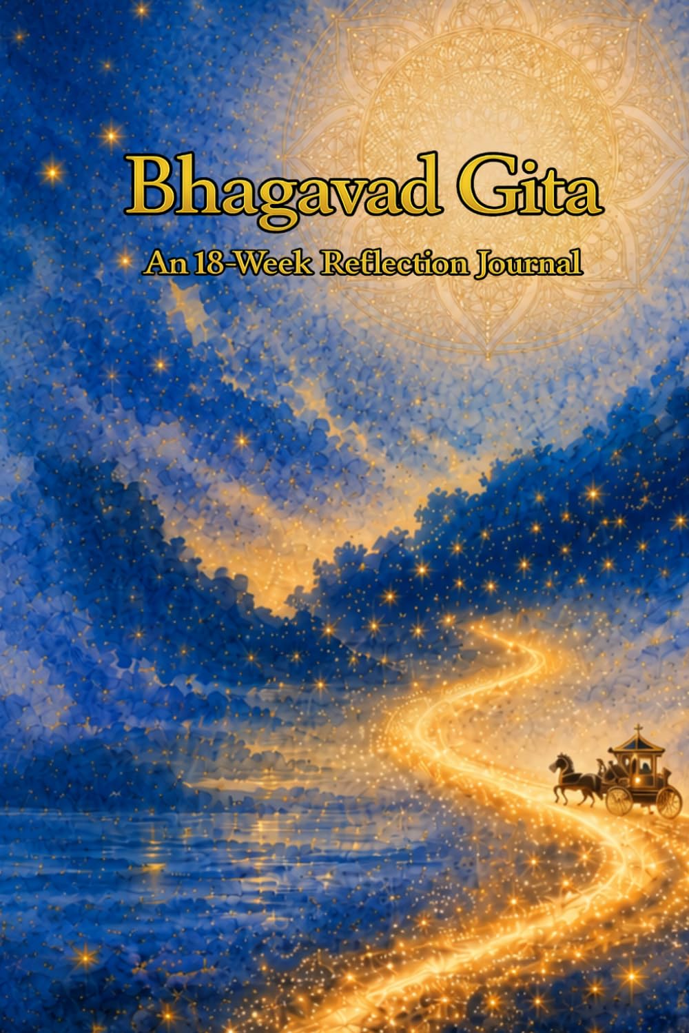 Bhagavad Gita An 18-Week Reflection Journal