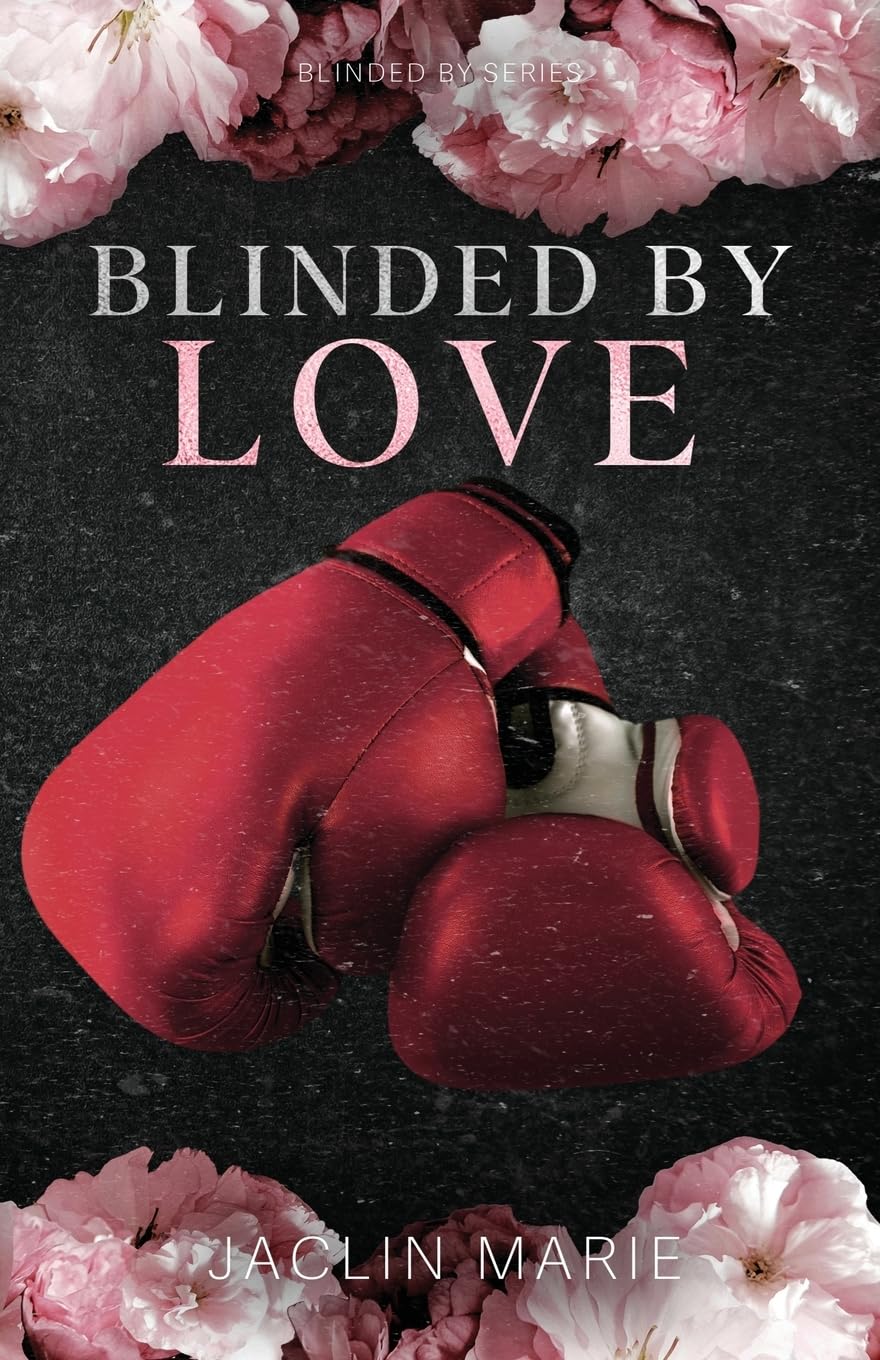 Blinded By Love: 1