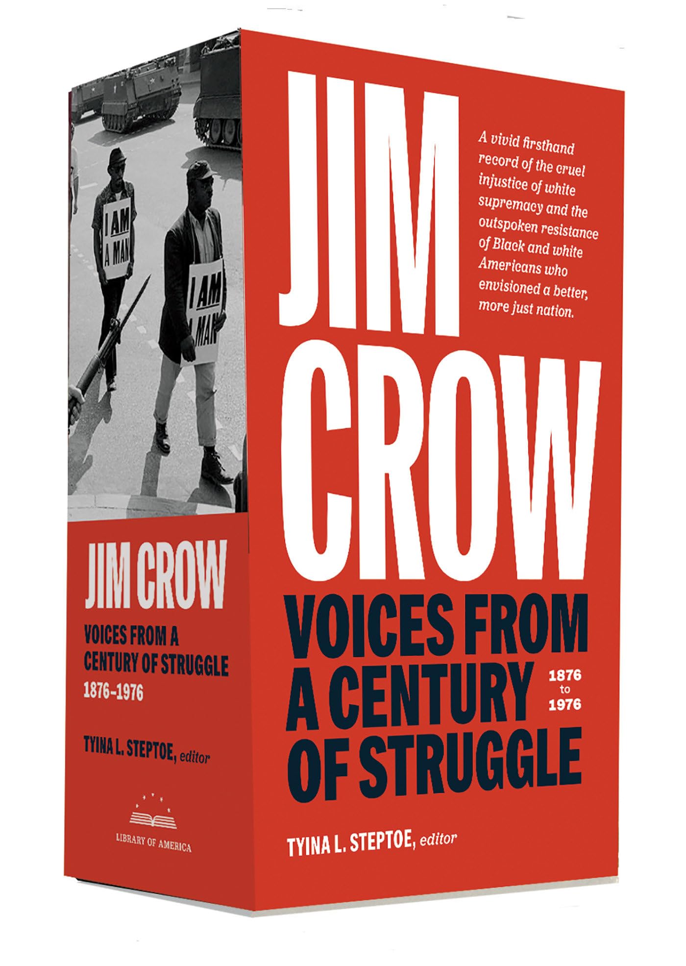 Jim Crow: Voices from a Century of Struggle 1876-1976 by Tyina L. Steptoe