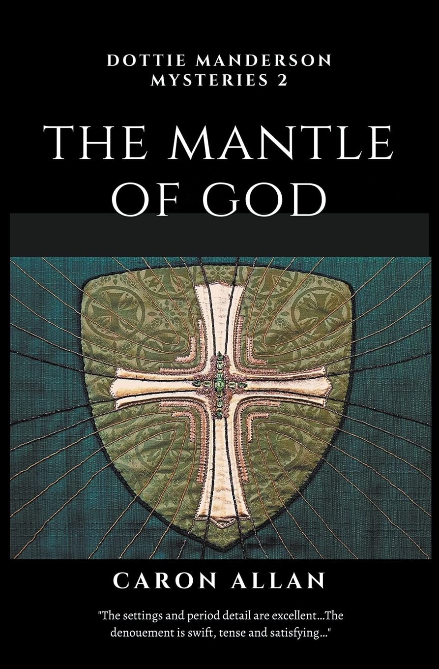 The Mantle of God: 2 (Dottie Manderson Mystery)