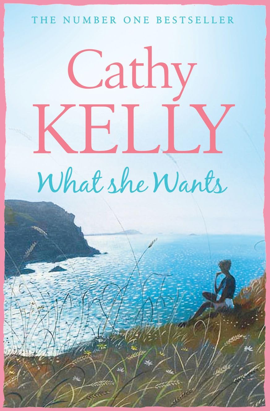 What She Wants by Cathy Kelly PAPERBACK 9780007273935