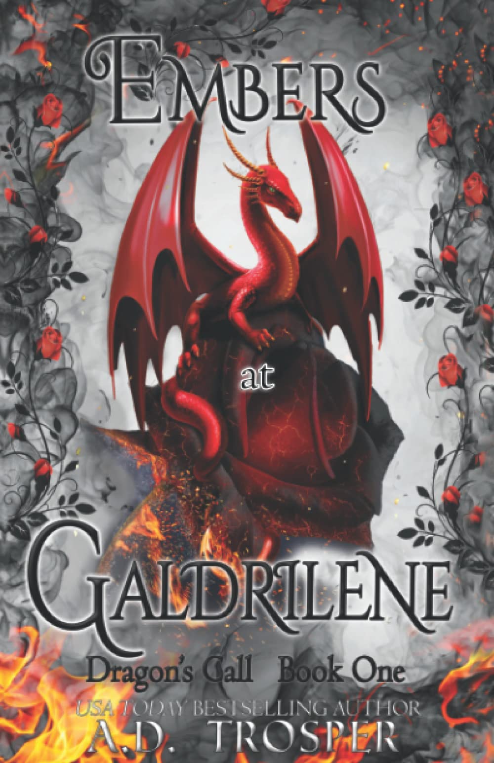 Embers at Galdrilene: Volume 1 (Dragon's Call Series)