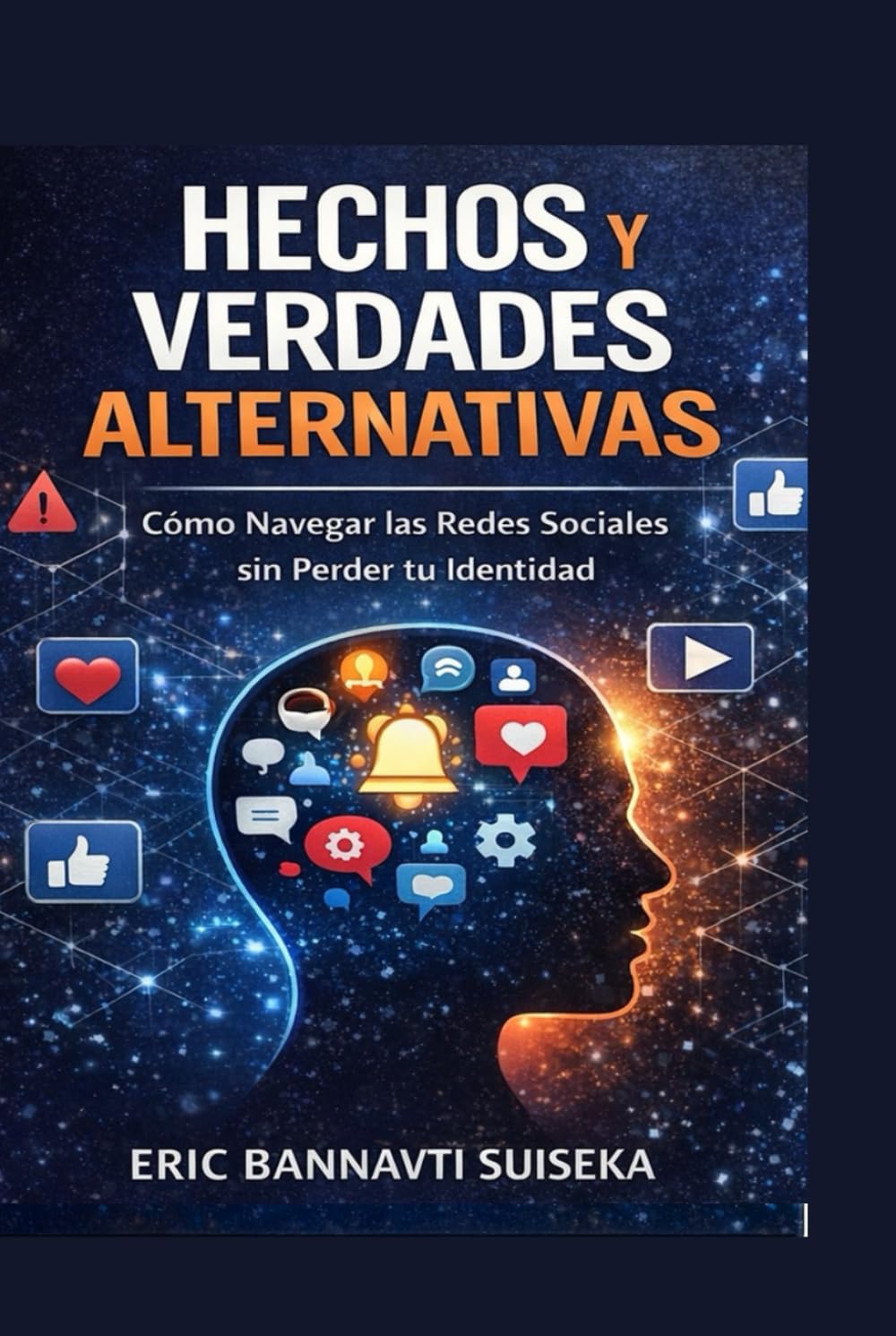 Hechos y Verdades Alternativas: Cómo Navegar las Redes Sociales sin Perder tu Identidad