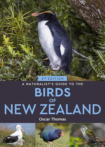 A Naturalist's Guide to the Birds of New Zealand (Naturalists' Guides)
