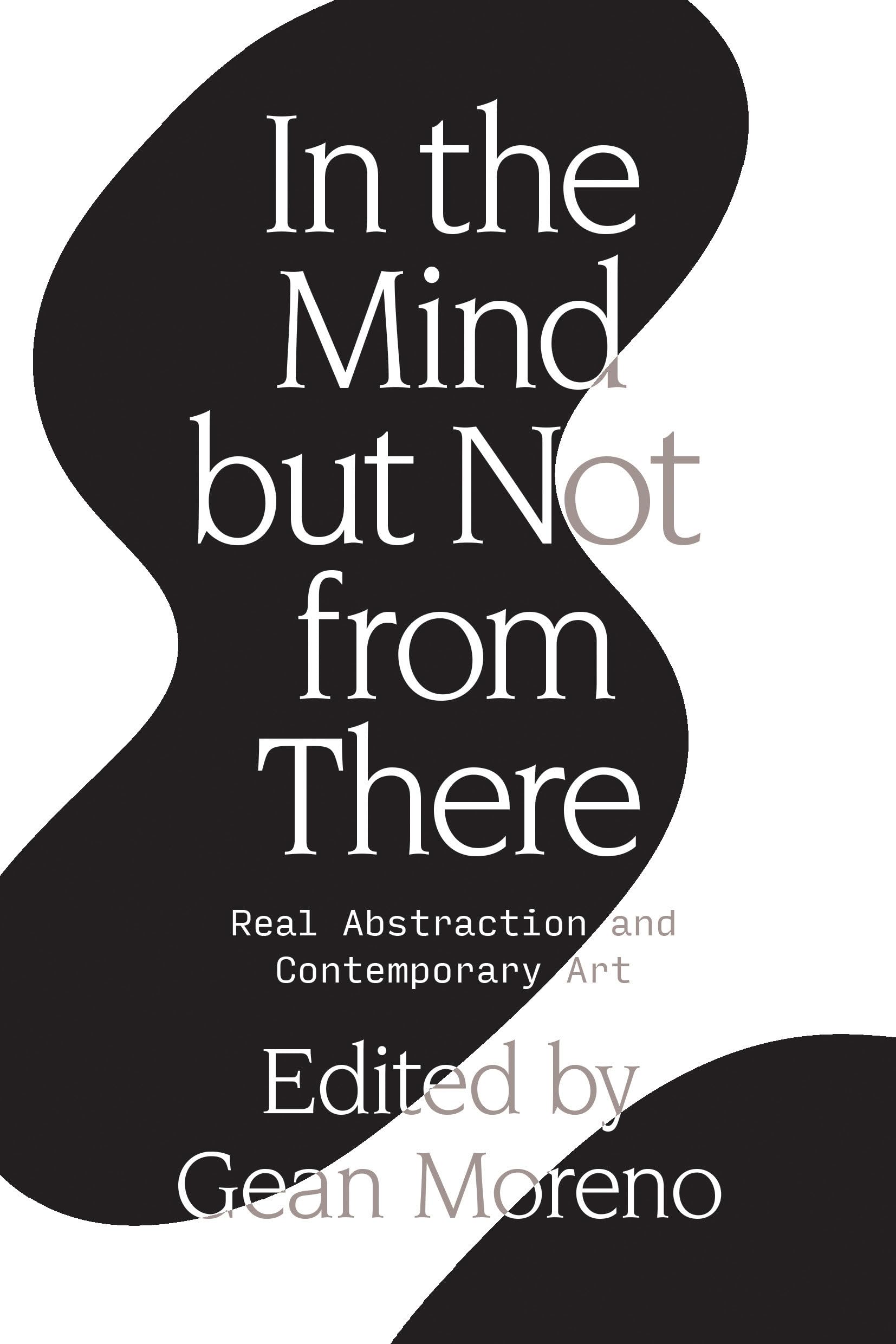 In the Mind But Not From There by Gean Moreno (Paperback Book)
