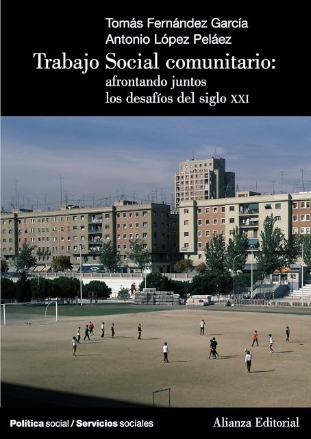 Portada de Trabajo Social Comunitario: afrontando juntos los desafíos del siglo XXI