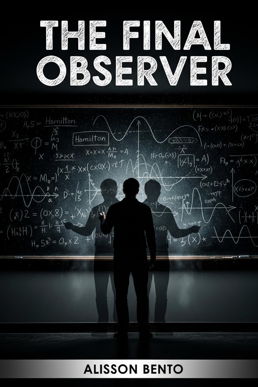 The Final Observer: When Every Timeline Refuses to Let Him Die (Thrillers / High-Concept)