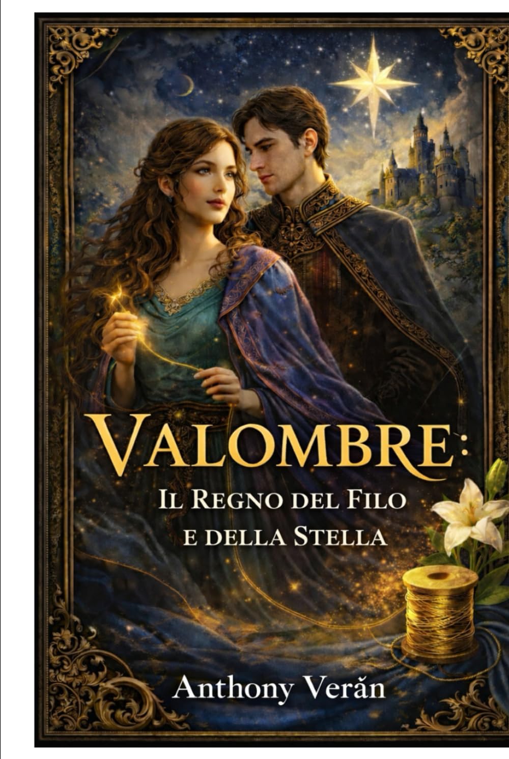 Valombre: Il Regno del Filo e della Stella