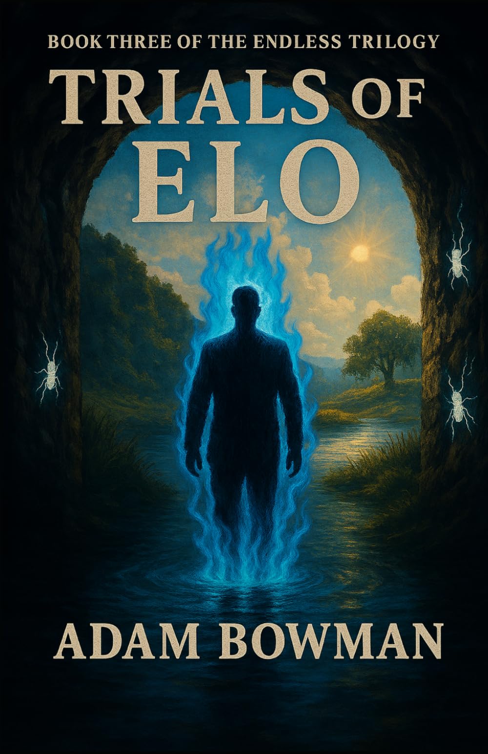 Trials of Elo (The Endless Trilogy)
