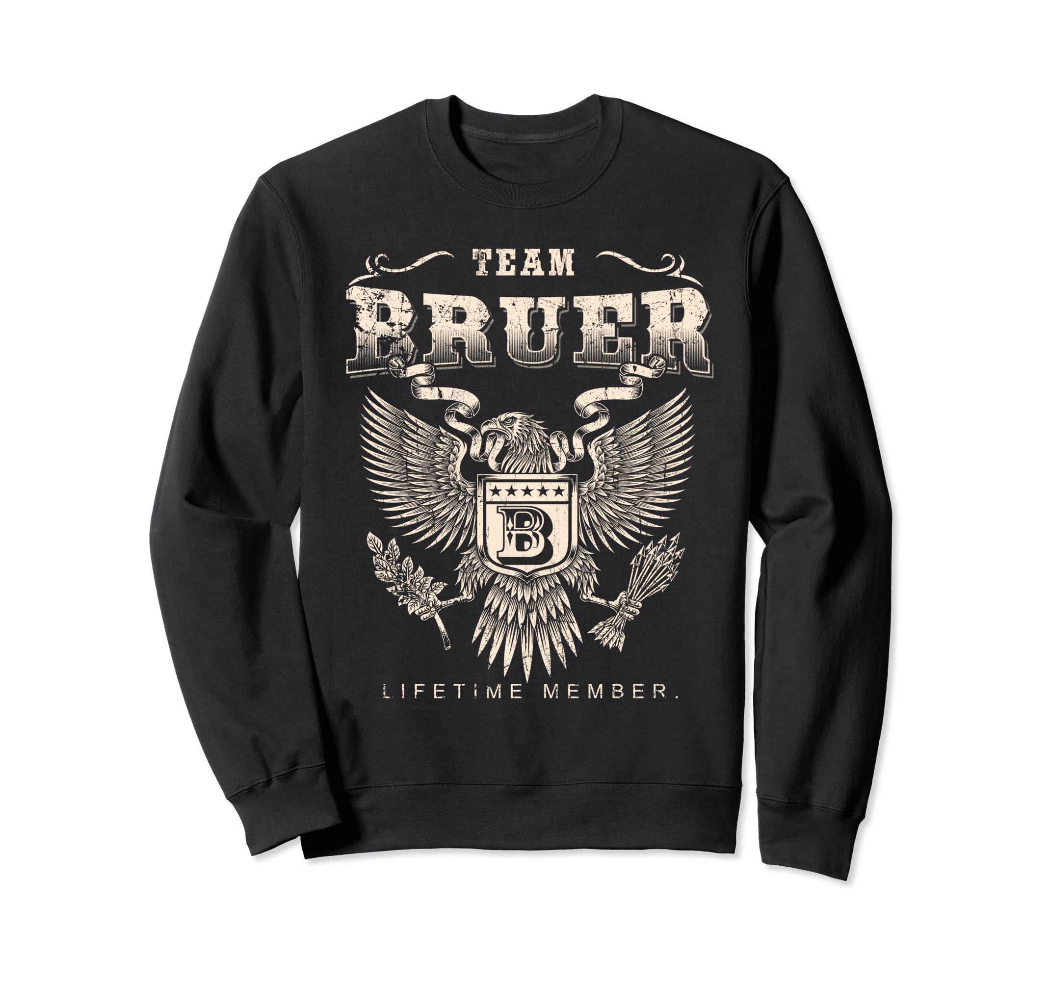 Team Bruer Lifetime Member - Bruer Name Sweatshirt