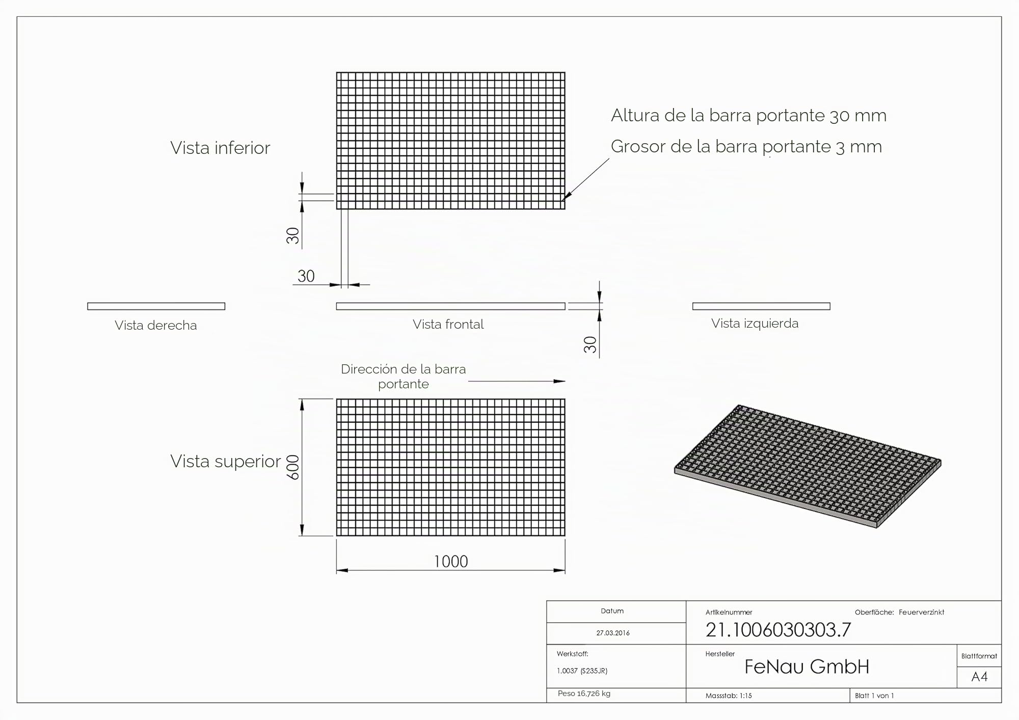 Fenau | Rejillas industriales Dimensiones: 1000 x 600 x 30 mm (MW: 30/30 mm) - Espesor del material: 3 mm - Carga sobre ruedas: 2,29 kN/Carga superficial (m²): 11,76 kN