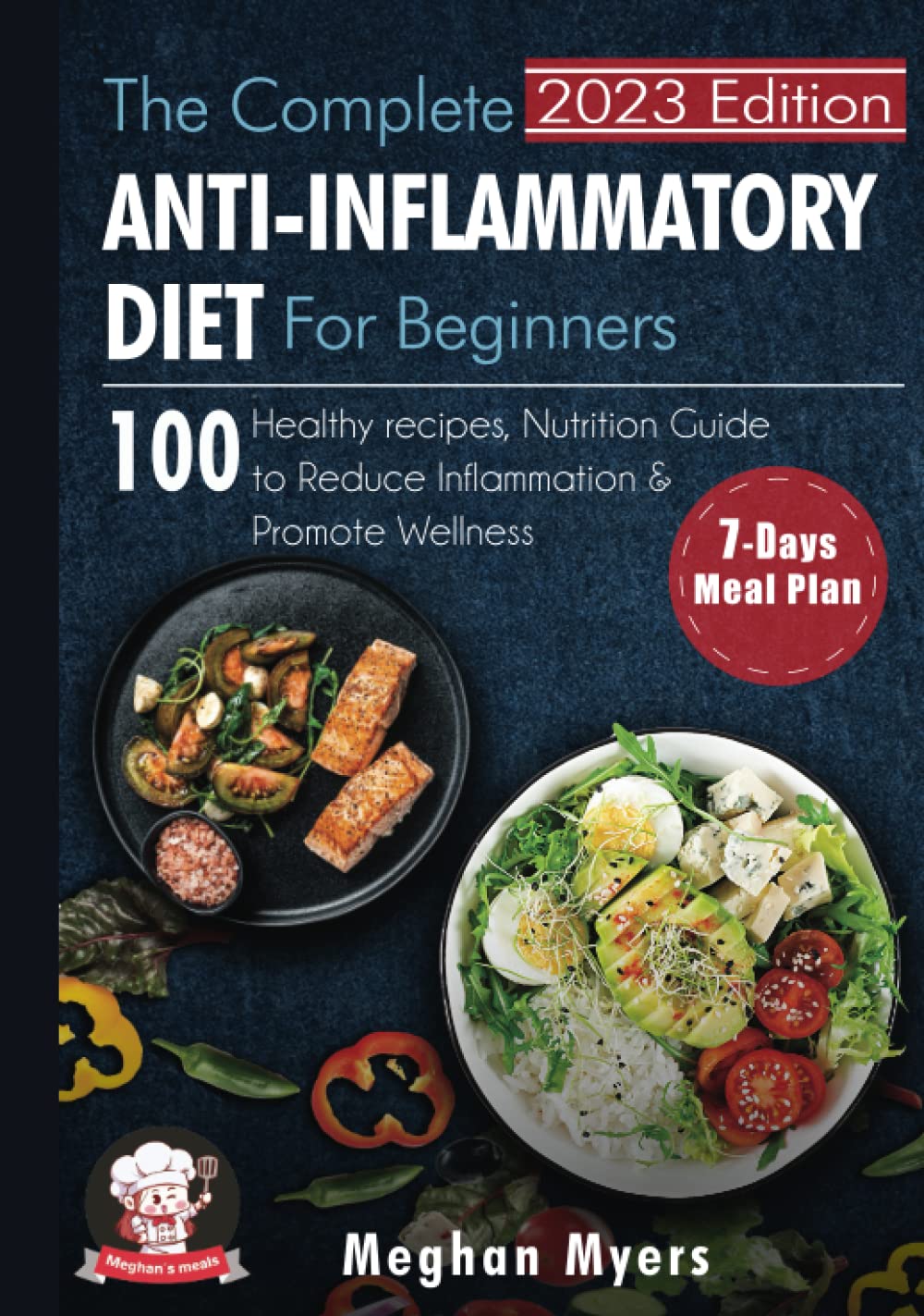 The Complete AntiInflammatory Diet for beginners 100 Healthy Recipes