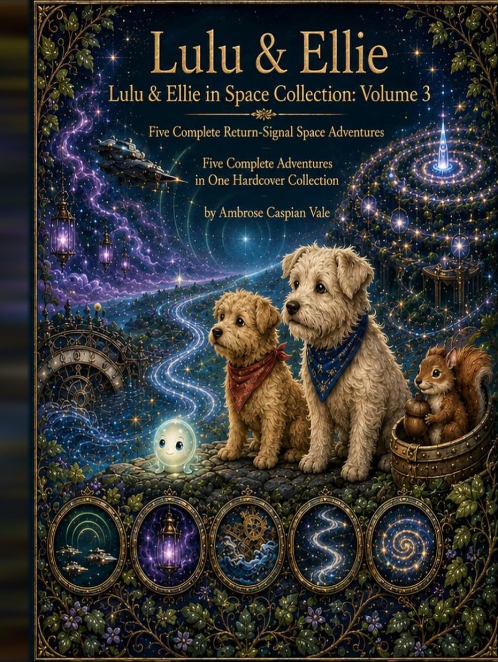 Lulu & Ellie in Space Collection: Volume 1: Five Complete First-Flight Space Adventures (Lulu & Ellie Adventures Hardcover Collections)