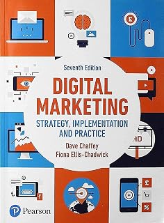 Digital Marketing by Dave Chaffey: 7th Edition Guide to Multichannel Strategies, SEO, Social Media & Real-World Case Studies