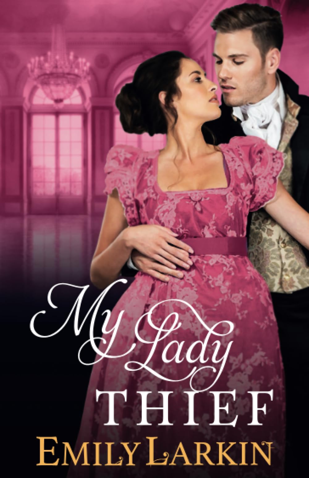My Lady Thief (Regency Romance)