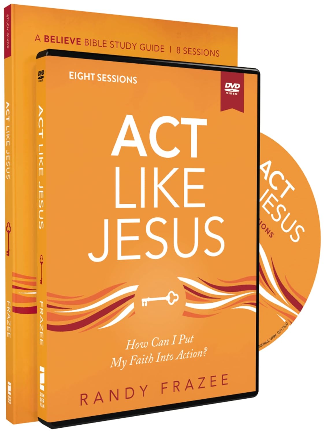 Act Like Jesus Study Guide with DVD How Can I Put My Faith into Action? (Believe Bible Study