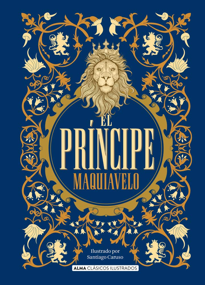 El principe (Clásicos Ilustrados) Hardcover – Illustrated, 2 Oct. 2019