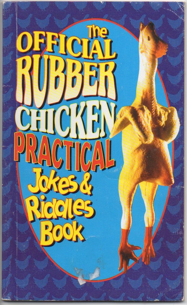 The Official Rubber Chicken Practical Jokes & Riddles Book Chris Tait