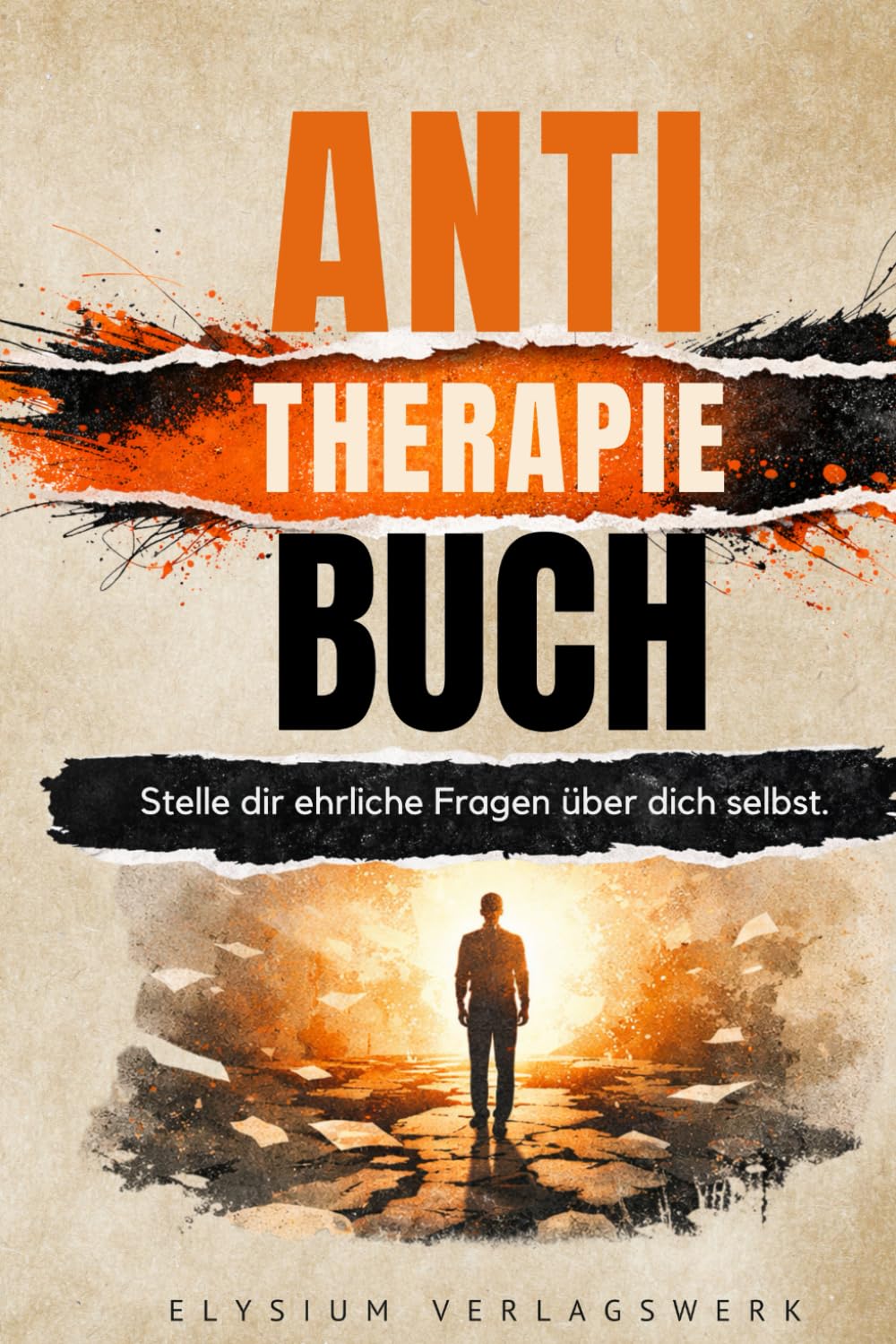 Anti-Therapie-Buch: Stelle dir ehrliche Fragen über dich selbst