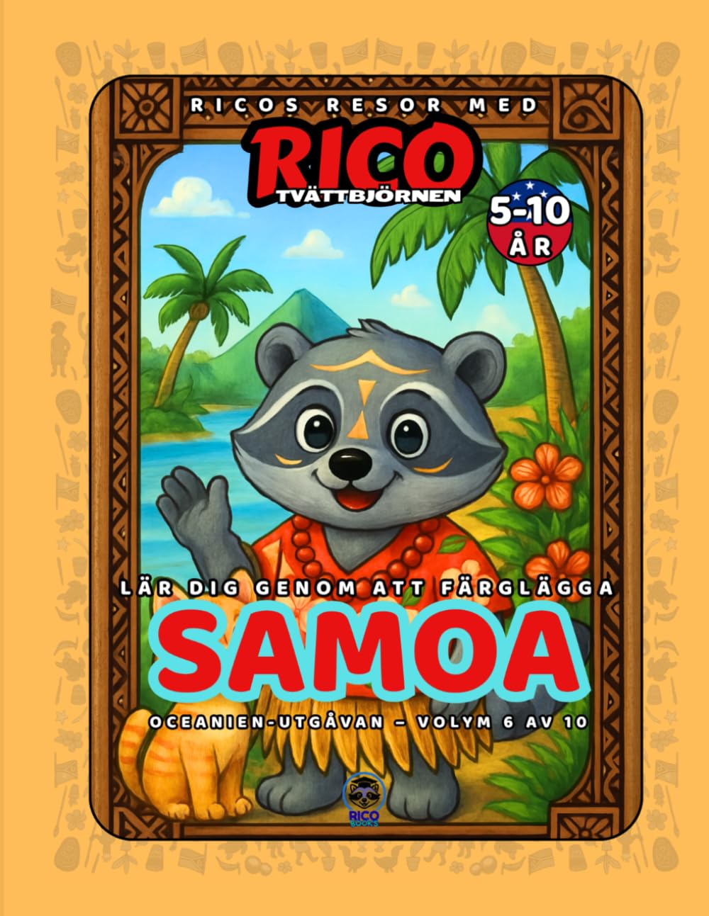 Samoa – Målarbok för barn (5–10 år) | Ricos Resor – Oceanien Vol. 6