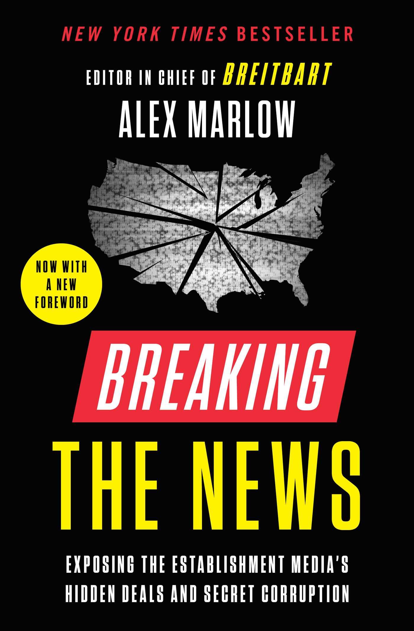 Buy Breaking the News: Exposing the Establishment Media's Hidden Deals and Secret Corruption — BookShops.in