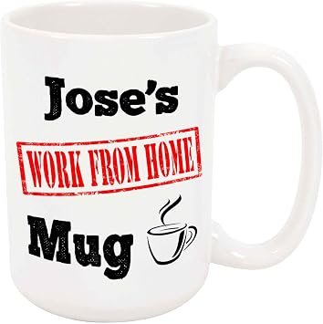 Joses Coffee Mug - Personalized Ceramic Work From Home WFH Cup with Name, Custom Mug, Customized Birthday/Christmas Gift, Holiday Present, 11 Oz