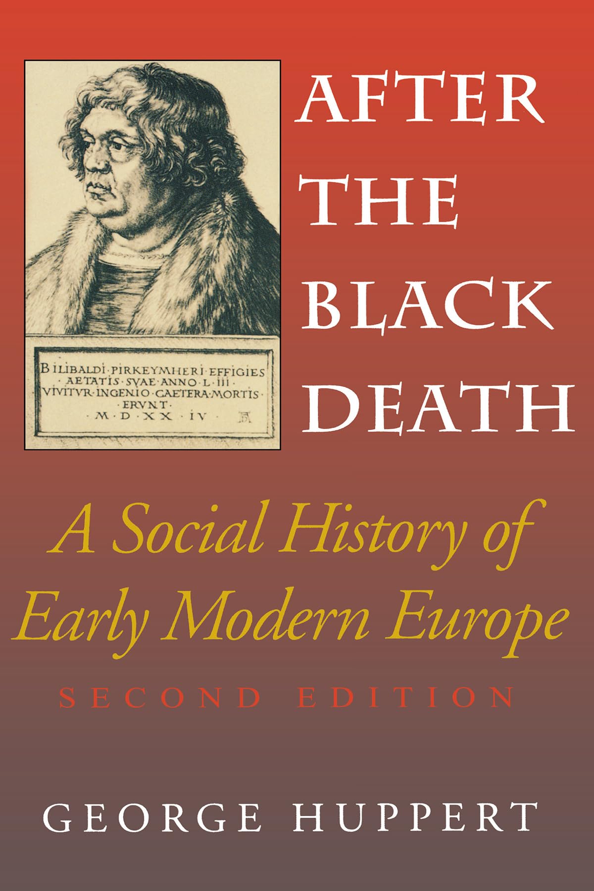 After the Black Death, Second Edition: A Social History of Early Modern Europe