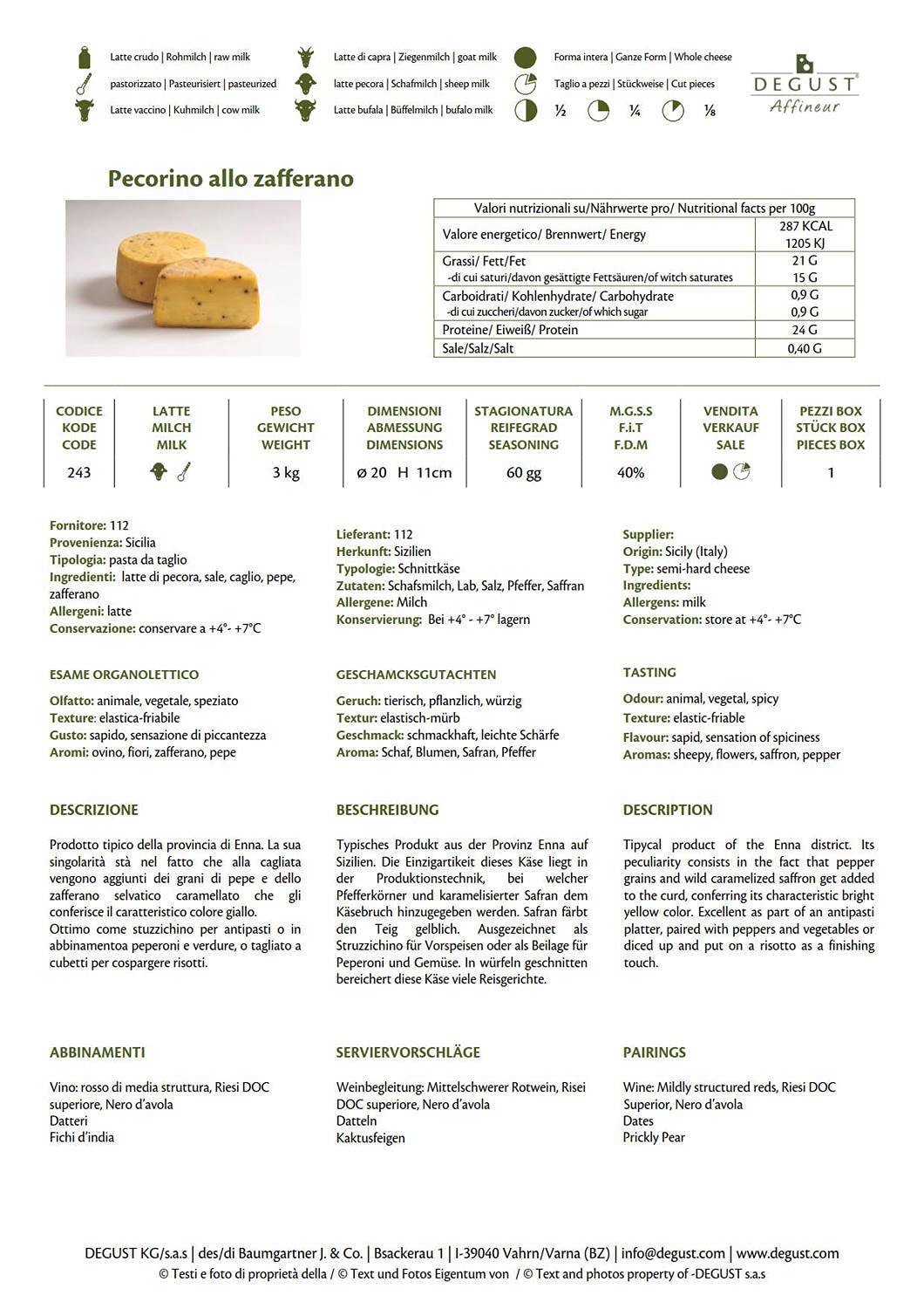 Pecorino Ennese Zafferano + Pepe Caseificio Valvo ca. 500 gr.