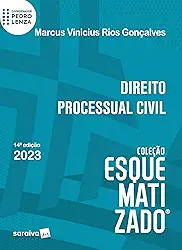 Direito Processual Civil Esquematizado - 14ª edição 2023