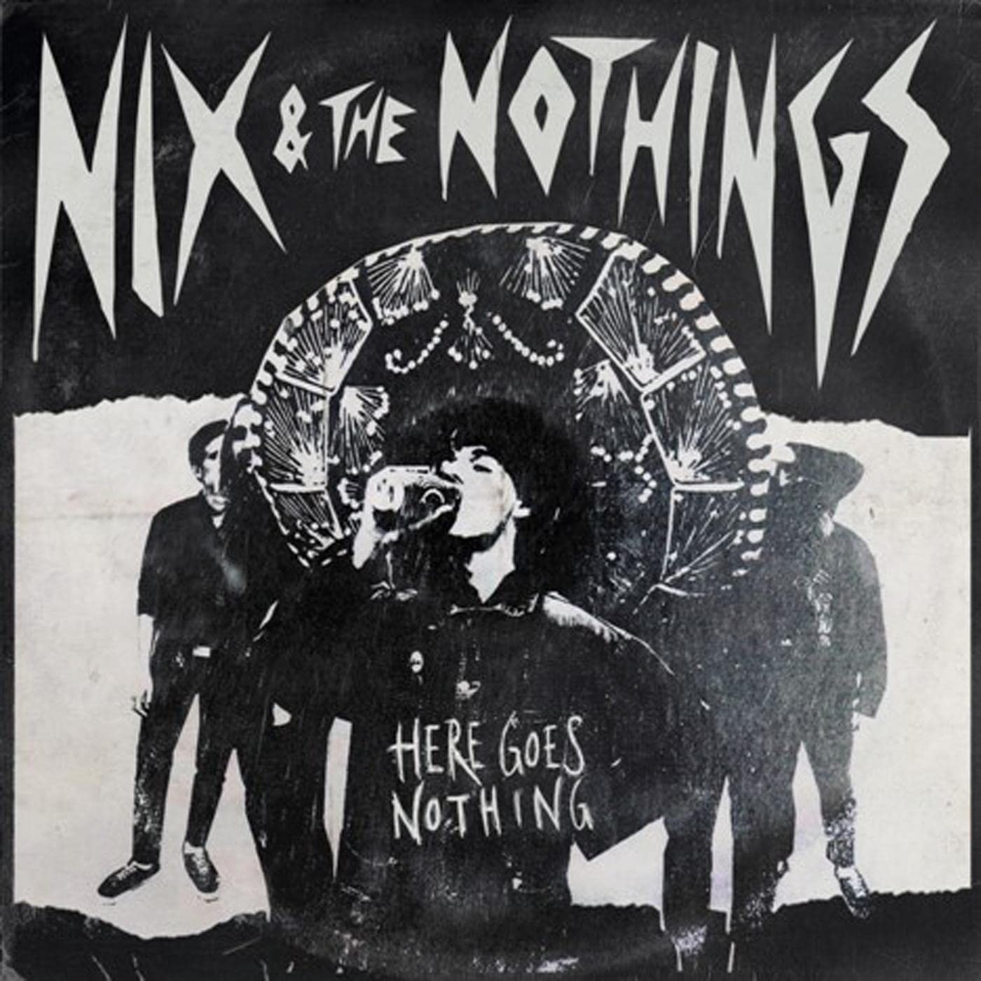 Nix & The Nothings Here Goes Nothing CD New 7090039725343