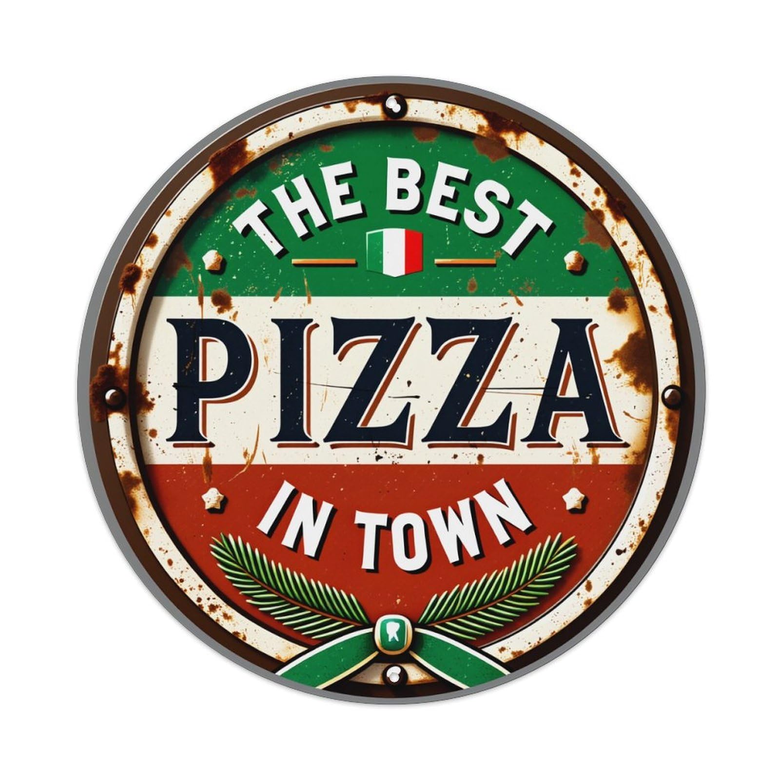 The Best Pizza In Town Round Tin Sign Retro Metal Sign for Cafe Bar Pub Home Game Room Gym Club Wall Decoration Vintage Metal Poster 8x8 Inch