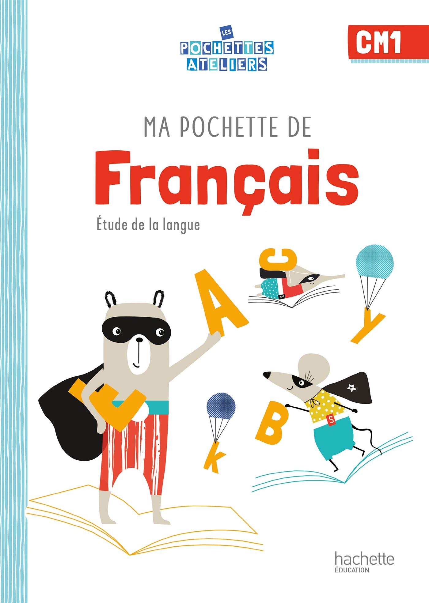 Ma poechette de Francais CM1: Etude de la langue