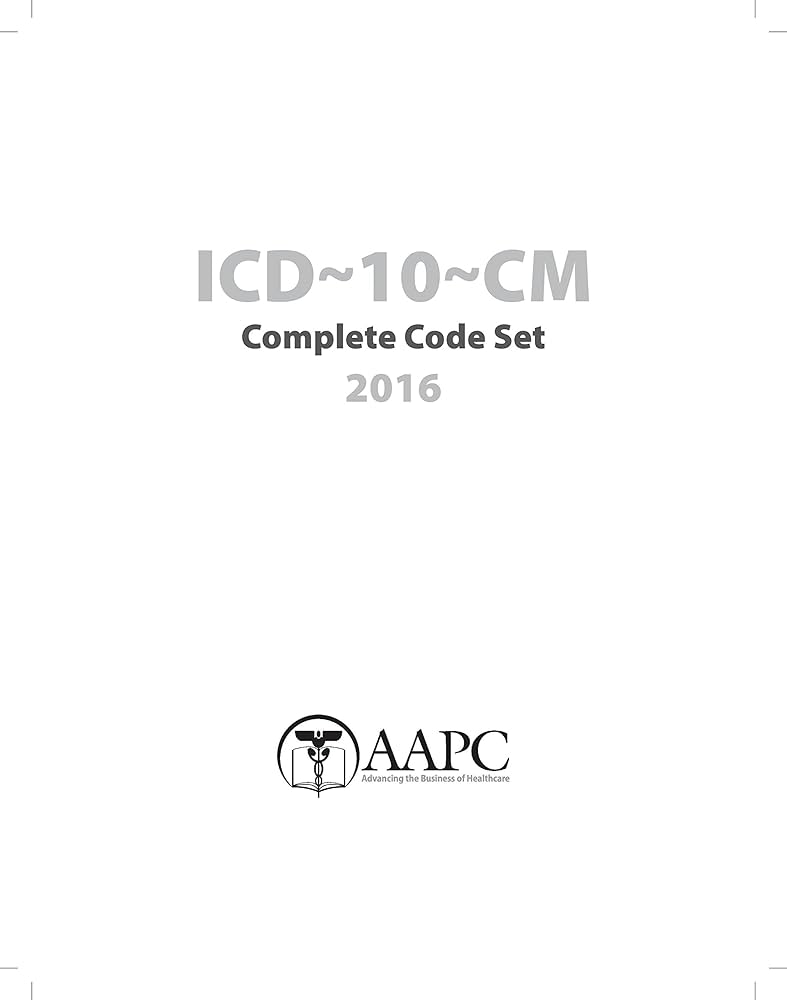 ICD-10-CM Complete Code Set 2016: aapc, Brad Ericson