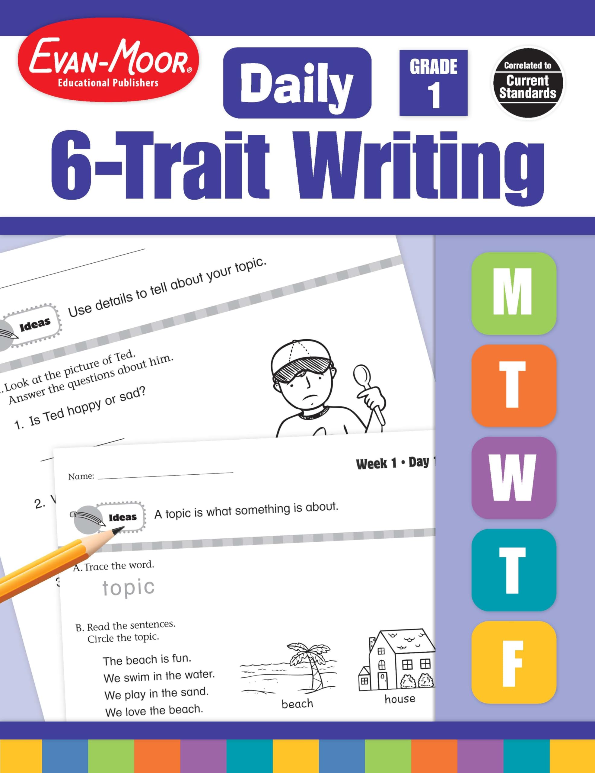 Evan-Moor Daily 6-Trait Writing, Grade 1, Homeschool and Classroom Resource Workbook, Reproducible Worksheets, Teaching Edition, Lesson Plans, Ideas, Organization, Word Choice, Sentence Fluency, Voice