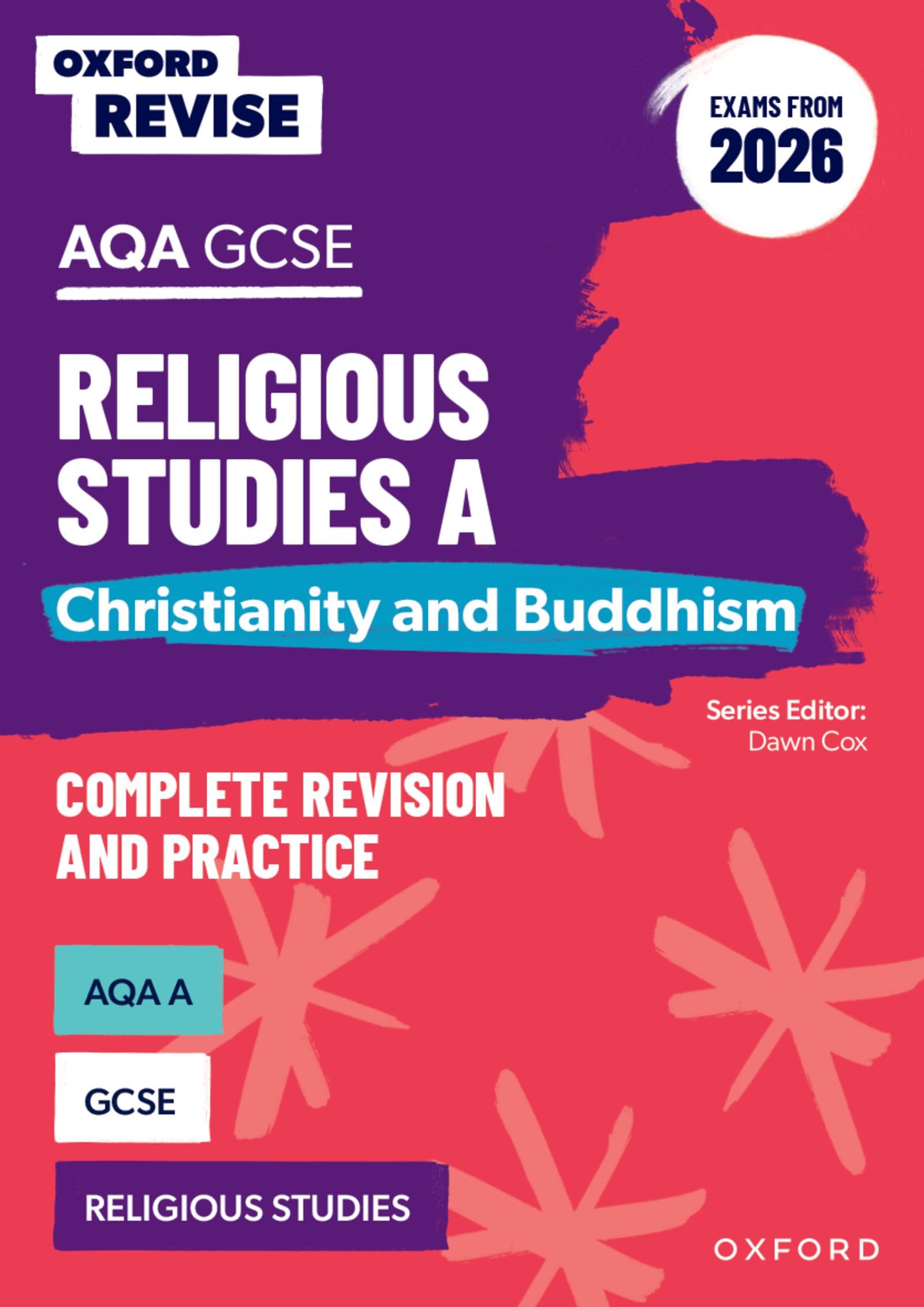 Oxford Revise: AQA GCSE Religious Studies A: Christianity and Buddhism (Exams from 2026) : For the 2026 Exams