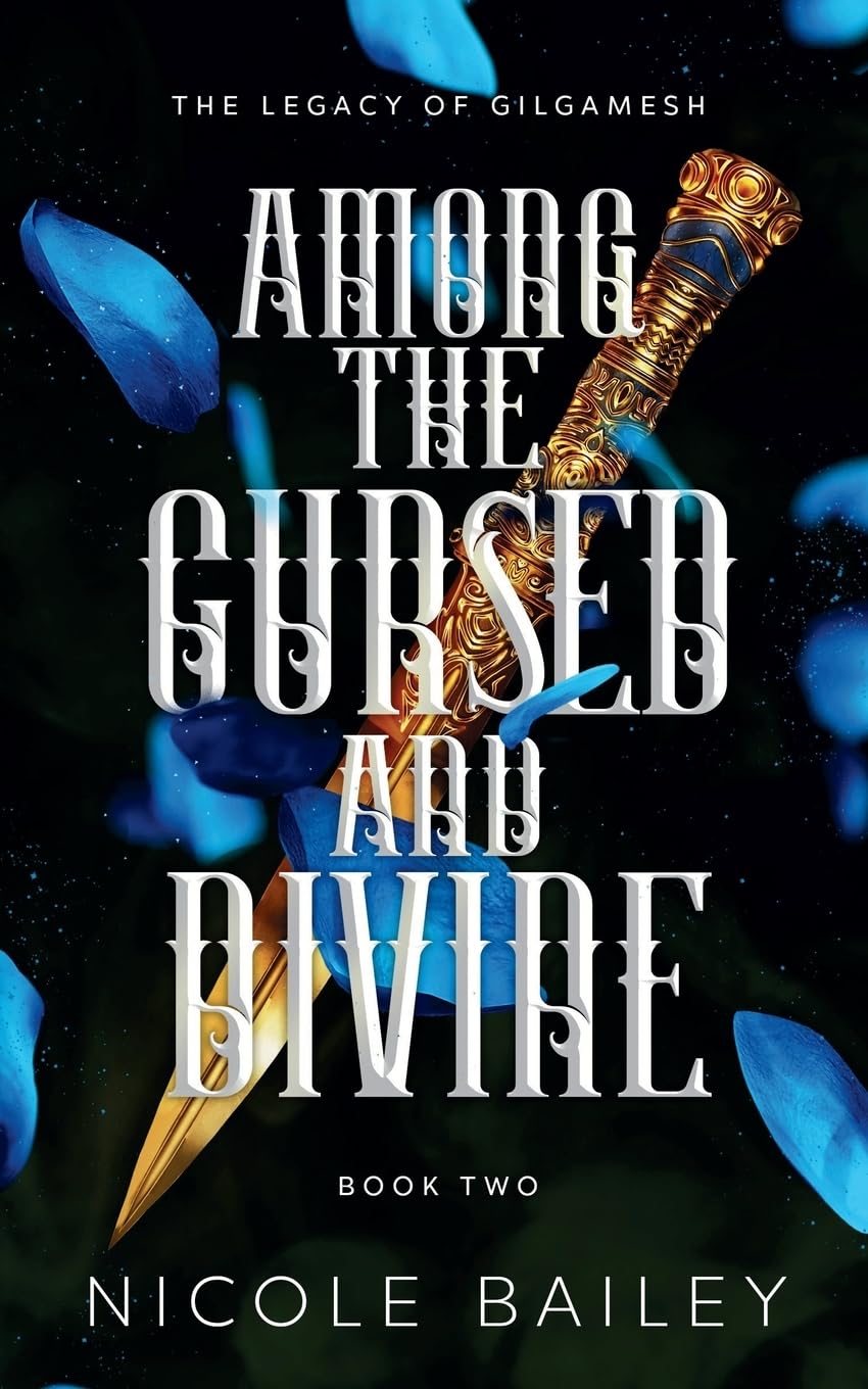 Among the Cursed and Divine (The Legacy of Gilgamesh)