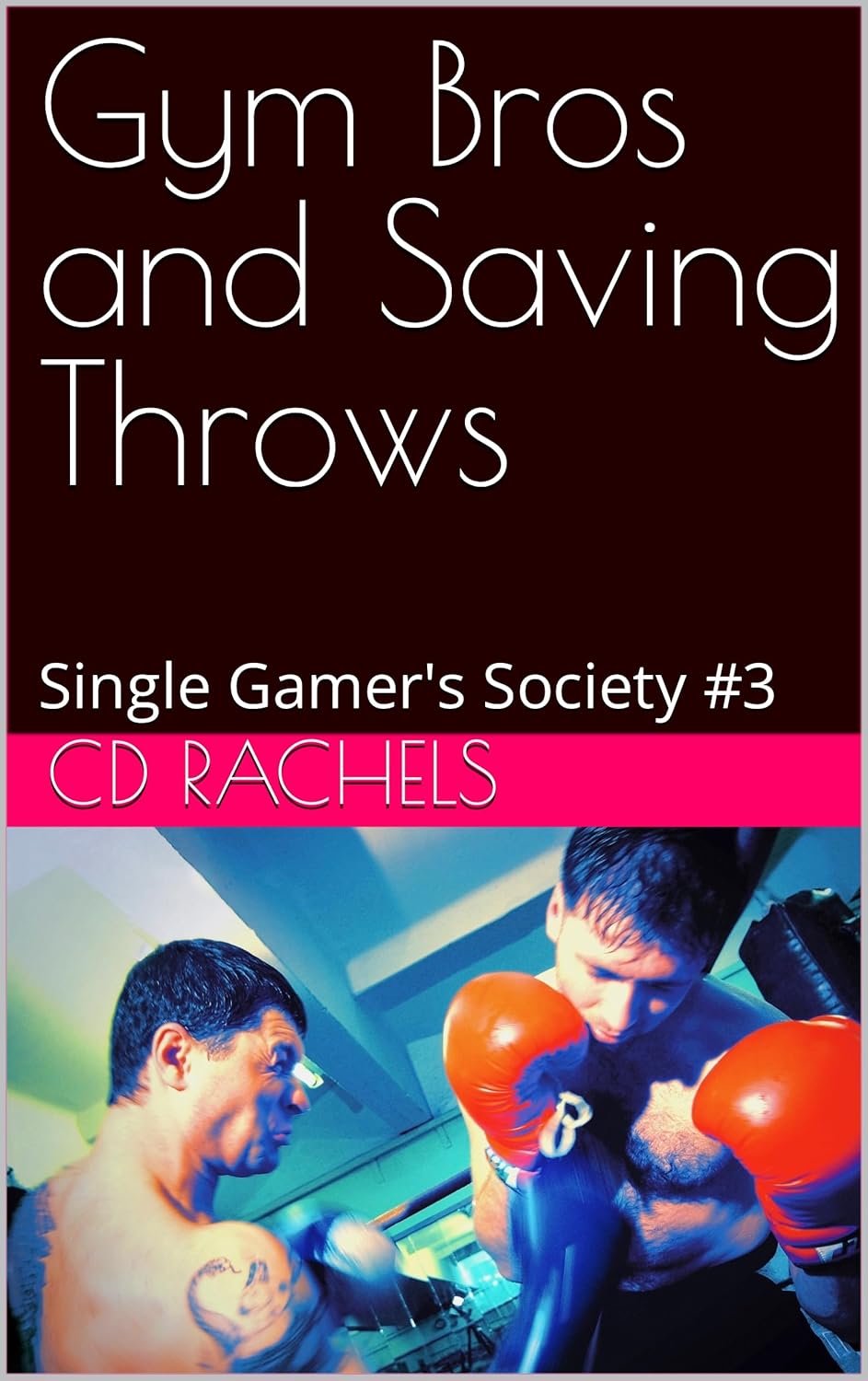 Gym Bros and Saving Throws (Single Gamer's Society Book 3