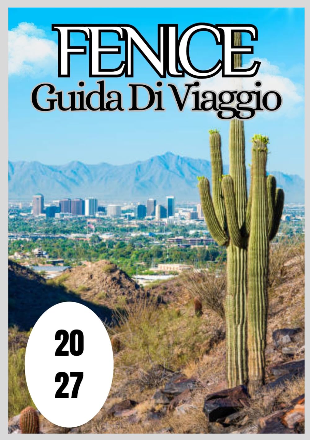 Fenice Guida di viaggio 2027
