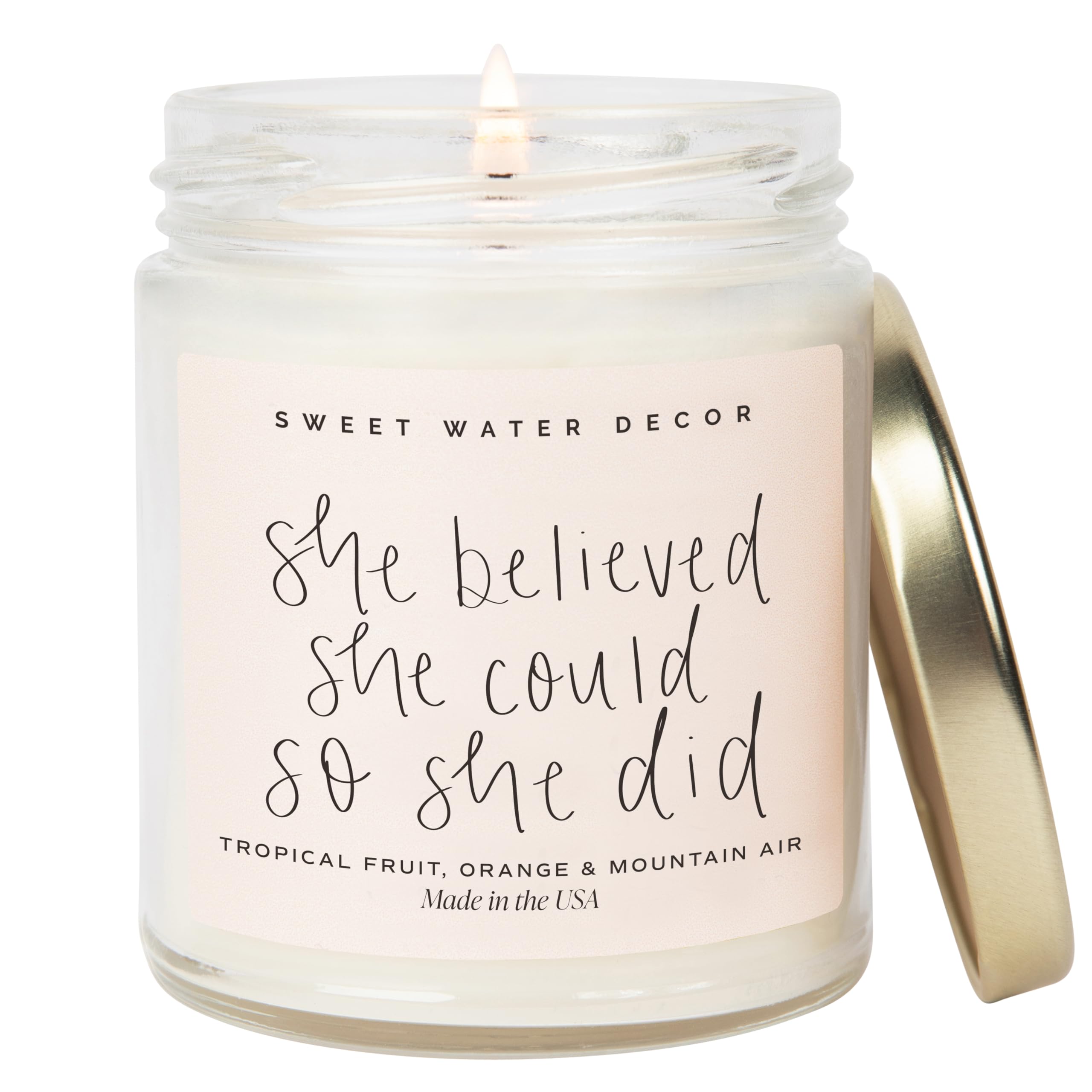 Sweet Water Decor, She Believed She Could So She Did, Tropical Fruit, Orange, Mountain Air, and Island Scented Soy Wax Candle for Home | 9oz Clear Jar, 40 Hour Burn Time, Made in The USA