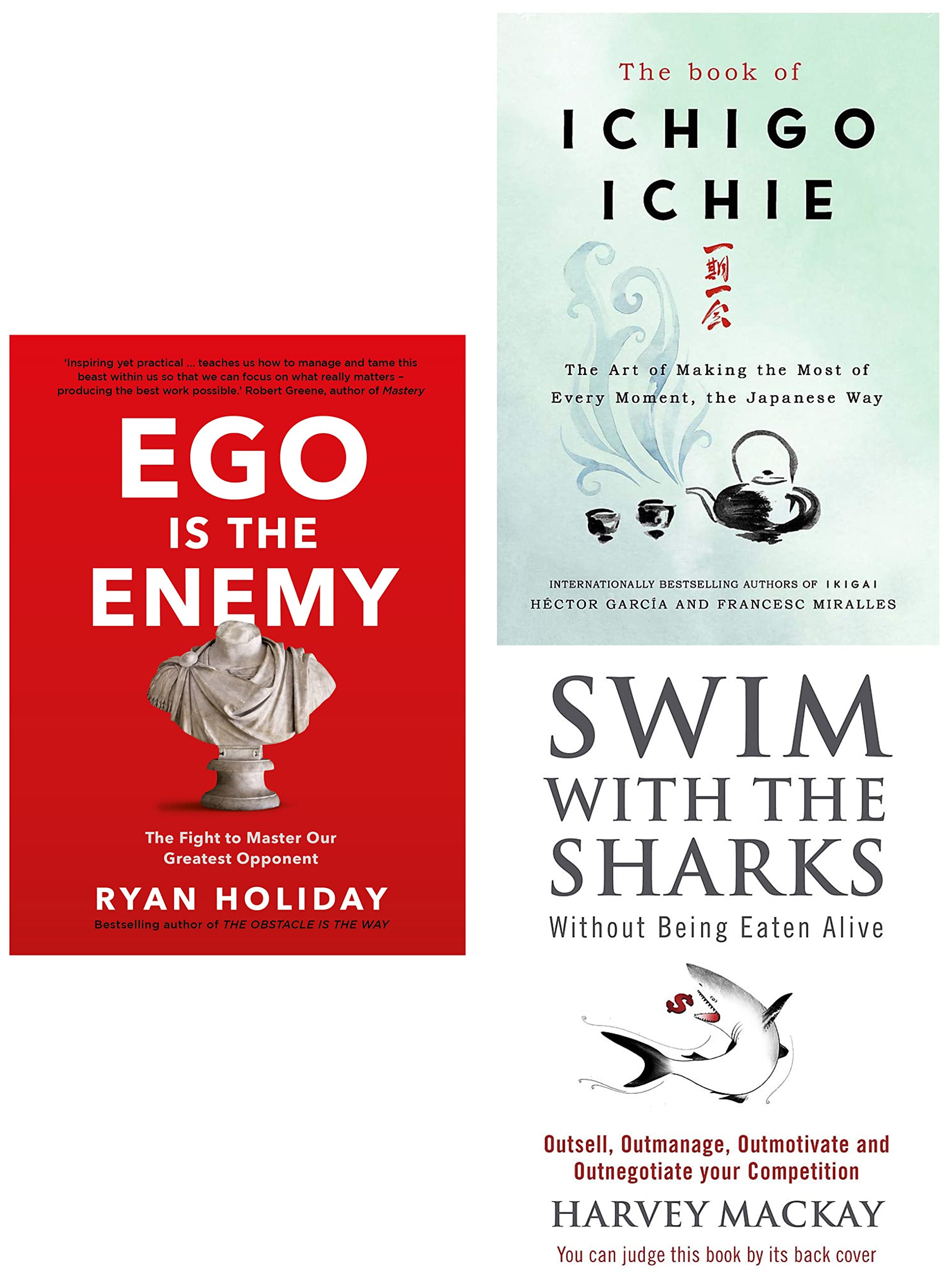 Hachette India EGO IS THE ENEMY & THE BOOK OF ICHIGO ICHIE & Swim With The Sharks Without Being Eaten Alive
